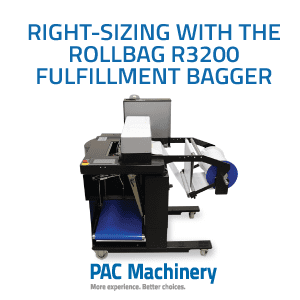 RIGHT-SIZING WITH THE ROLLBAG R3200 FULFILLMENT BAGGER